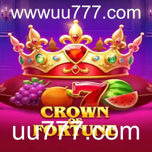 Descubra o Fascinante Mundo de 'CrownofFortune' no uu777.com